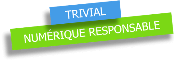 Trivial Numérique Responsable