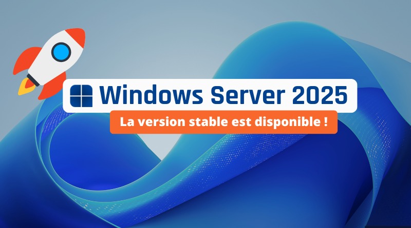 Solution professionnelle d’installation Windows Server 2025 pour PME et associations